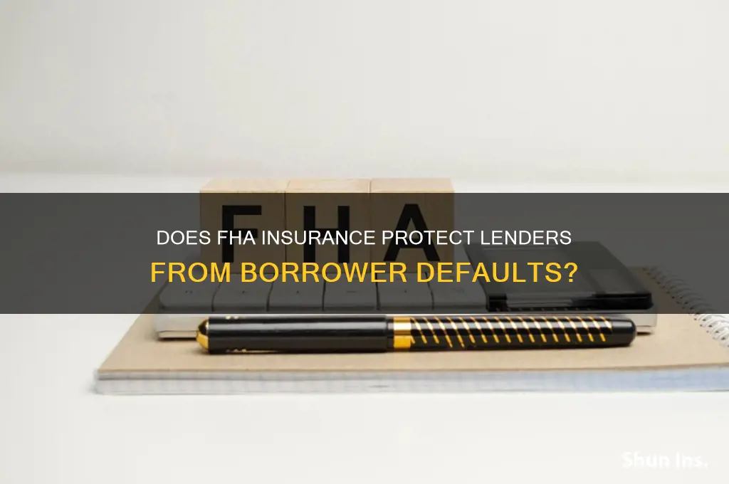 does the fha insure against defaults