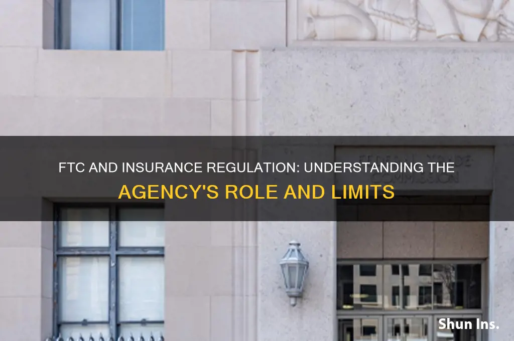 does the ftc regulate insurance