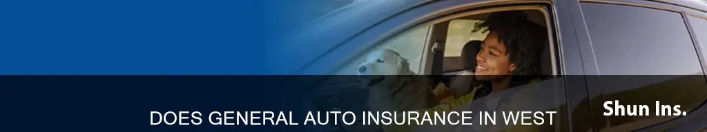 does the general auto insurance in wv