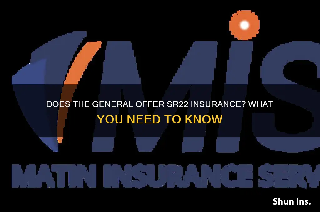 does the general have sr22 insurance
