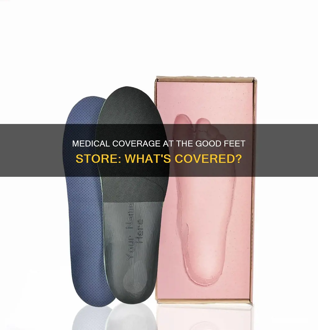 does the good feet store take medical