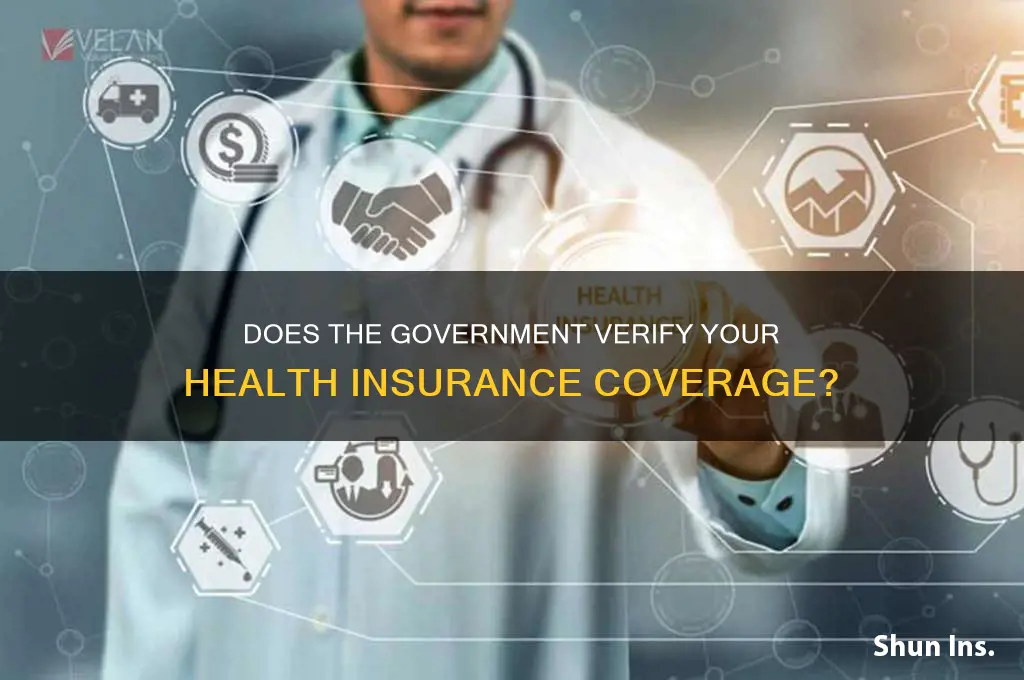 does the gov check if you have health insurance