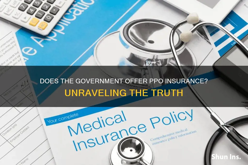 does the government have ppo insurance