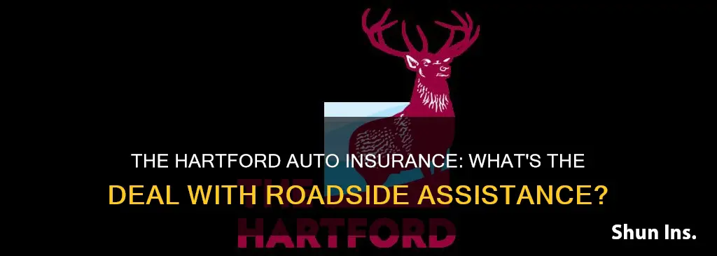 does the hartford auto insurance come with roadside assistance