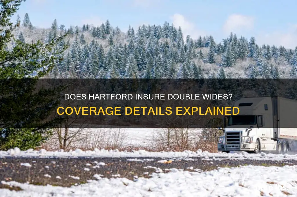 does the hartford insure double wides