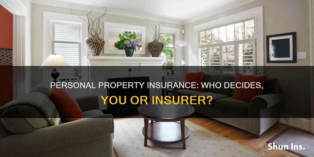 does the homeowner determine personal property insurance or the insurer