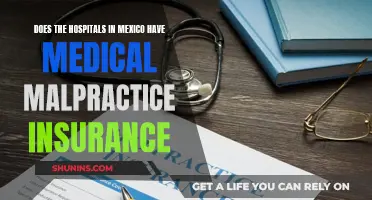 Medical Malpractice Insurance: Standard Practice in Mexican Hospitals?
