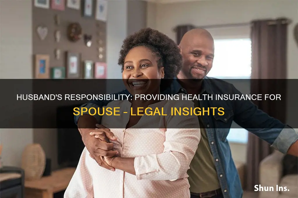 does the husband have to provide health insurance
