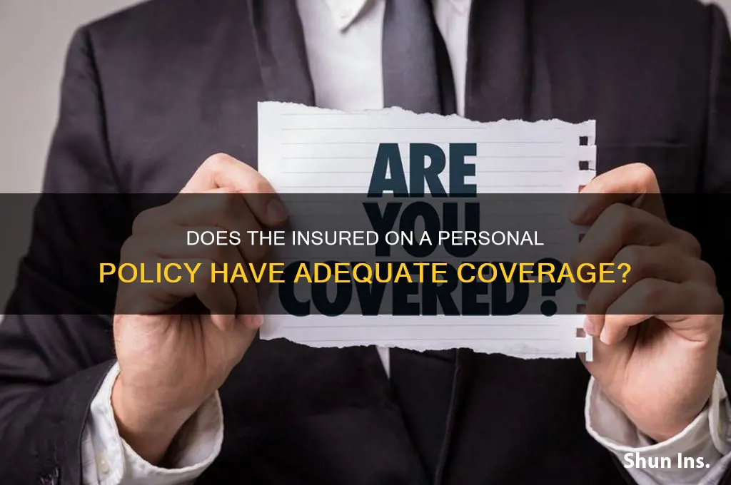 does the insured on a personal