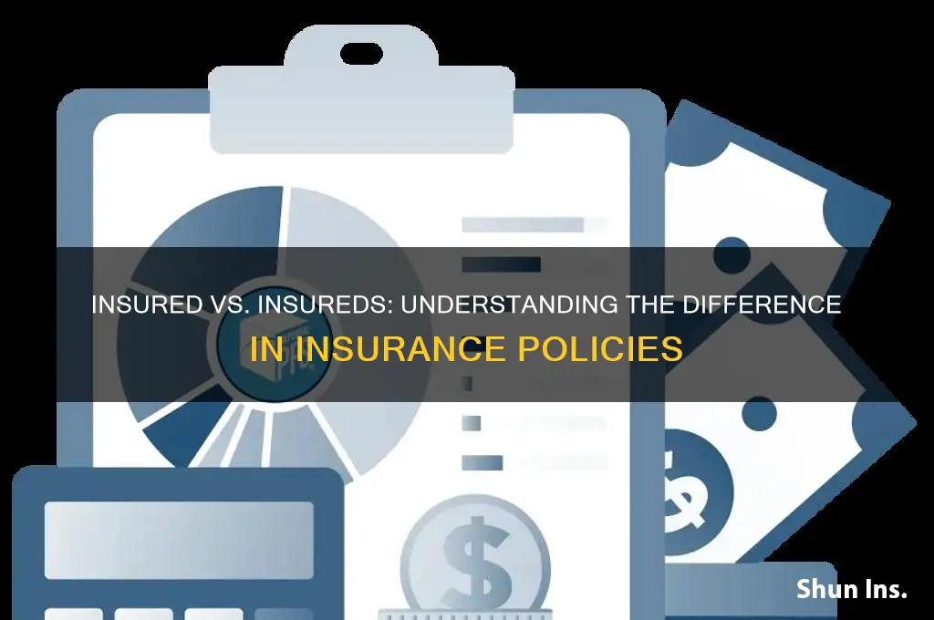 does the insured or insureds