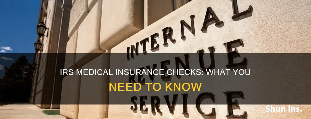 does the irs check if you have medical insurance