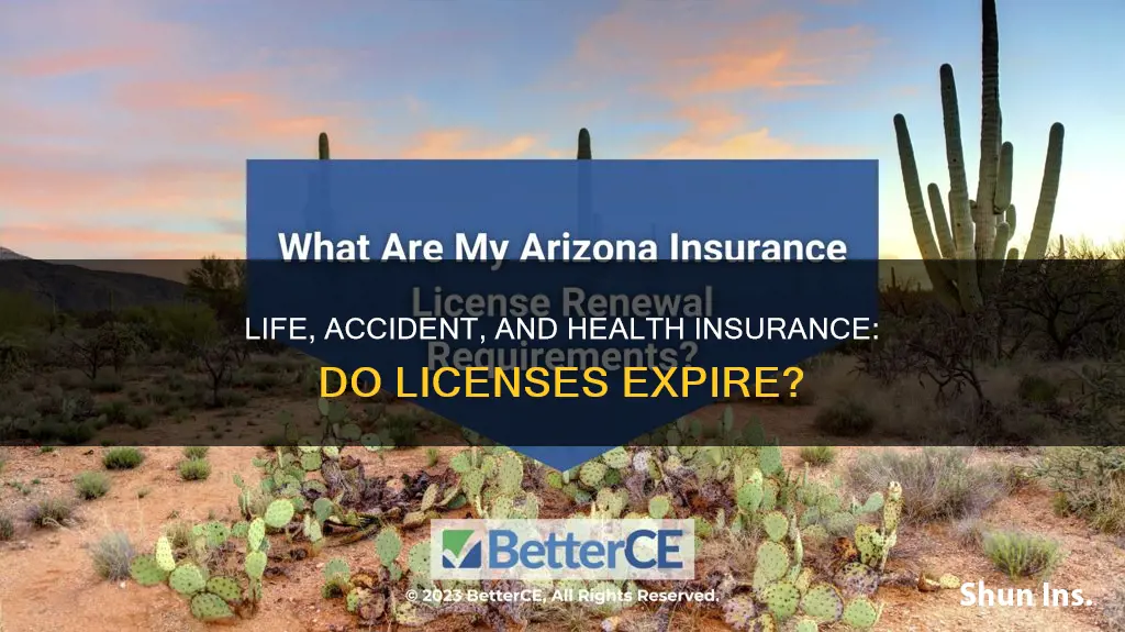 does the life accident and health insurance license expire