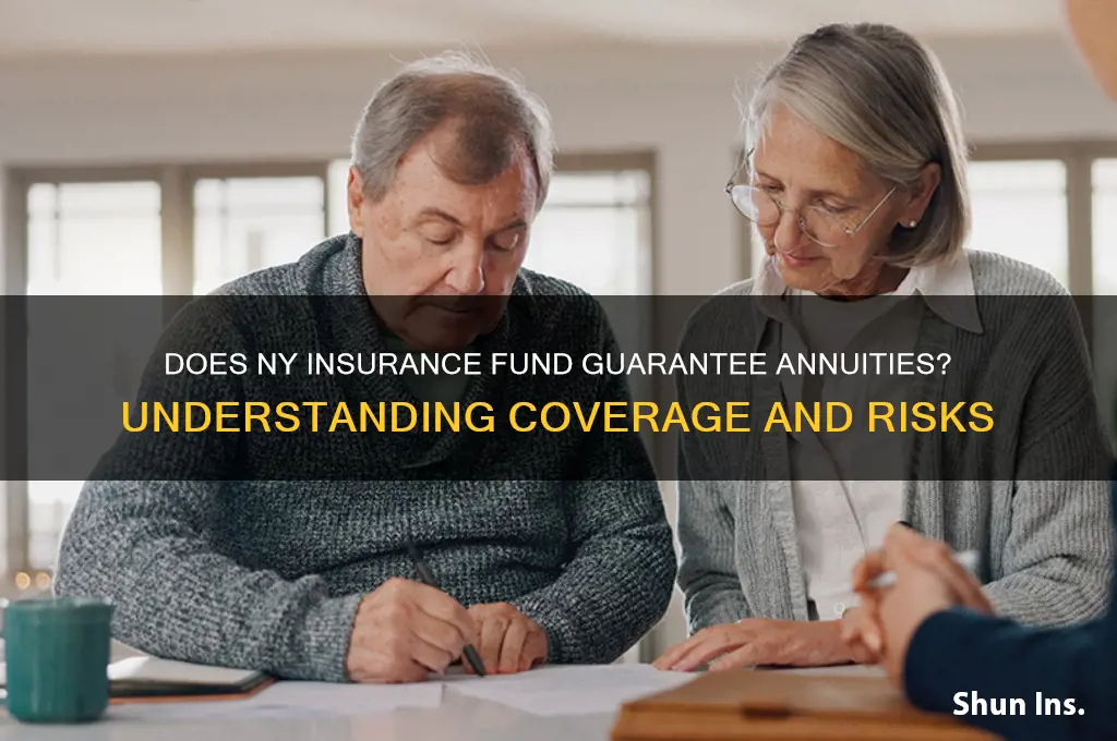 does the ny insurance fund guarantee annuities