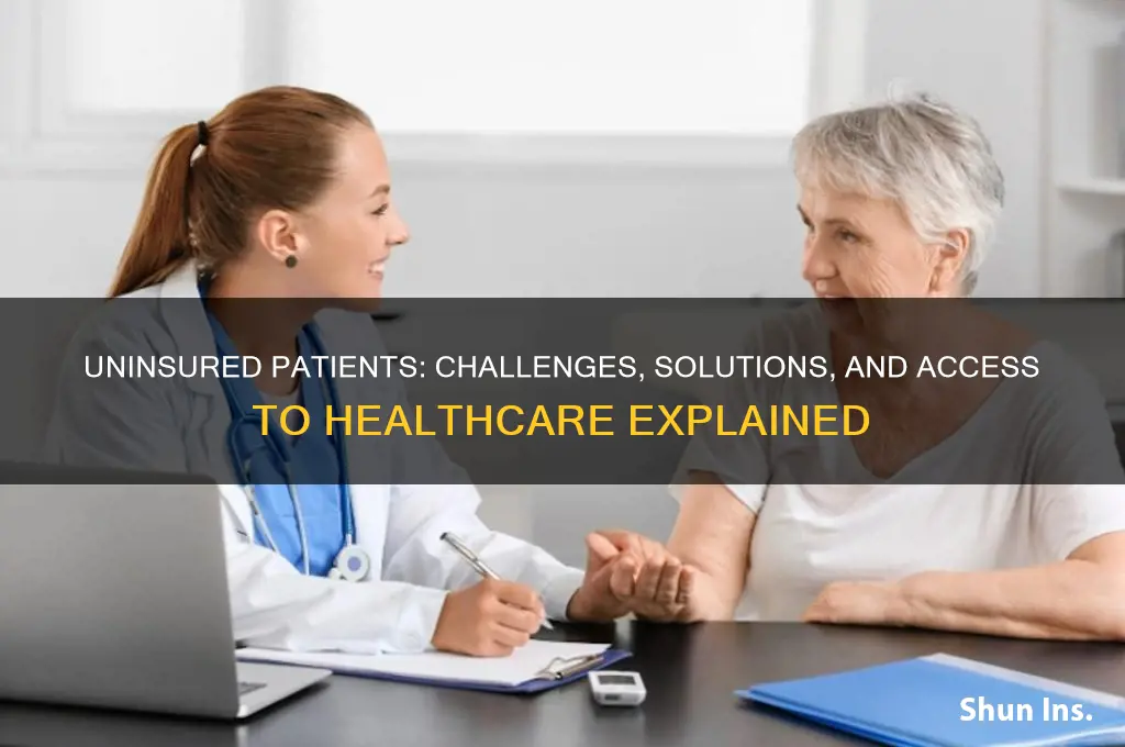 does the patient not have insurance