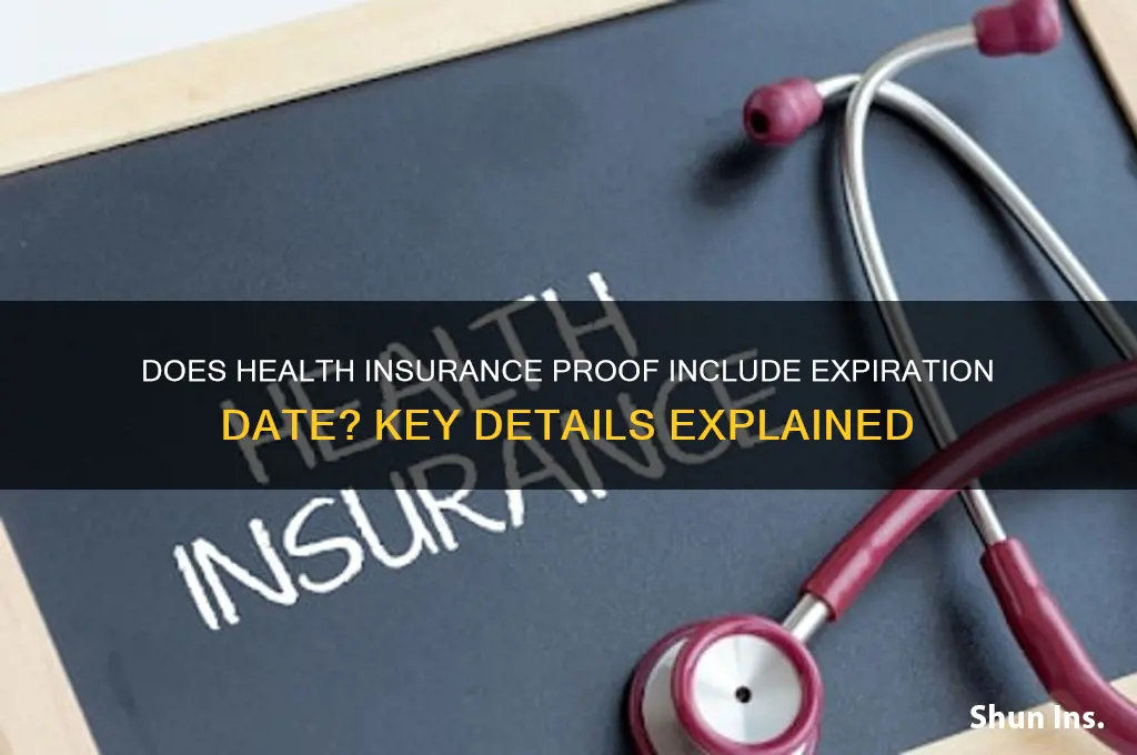 does the proof of health insurance show expiration date