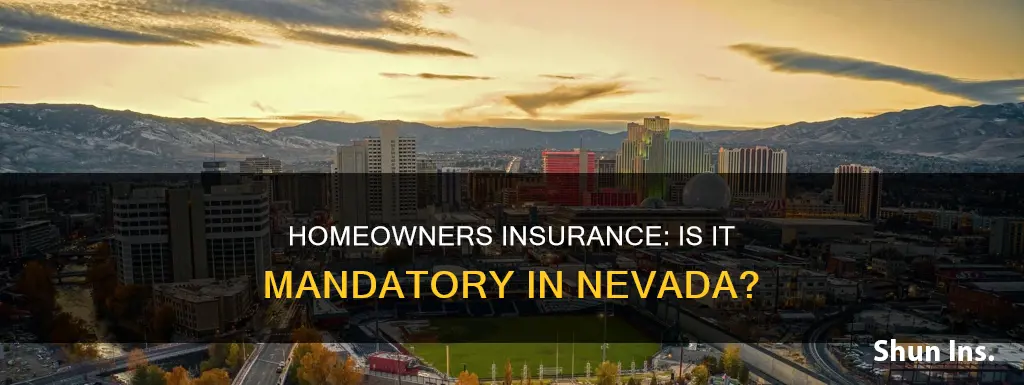 does the state of nevada require homeowners insurance