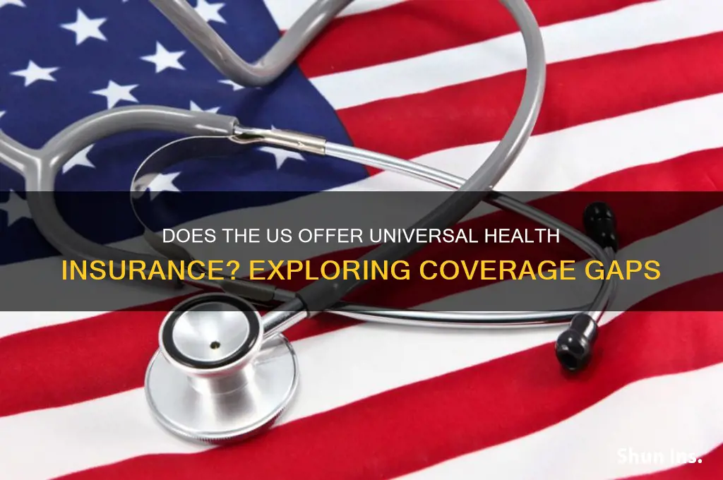 does the us have a universal health insurance