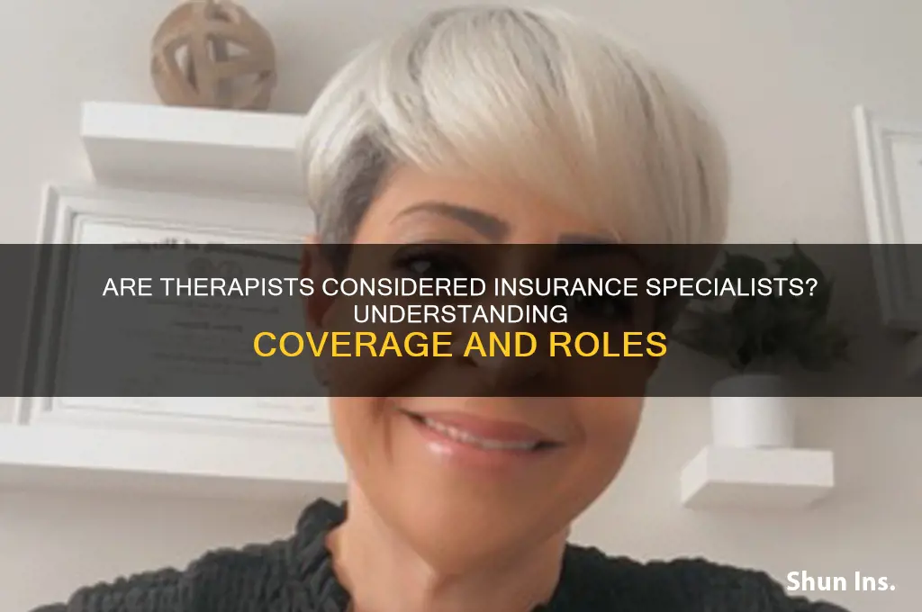does therapist fall into the insurance specialist category