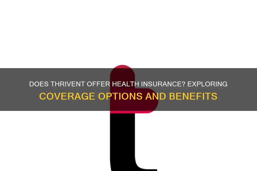 does thrivent do health insurance