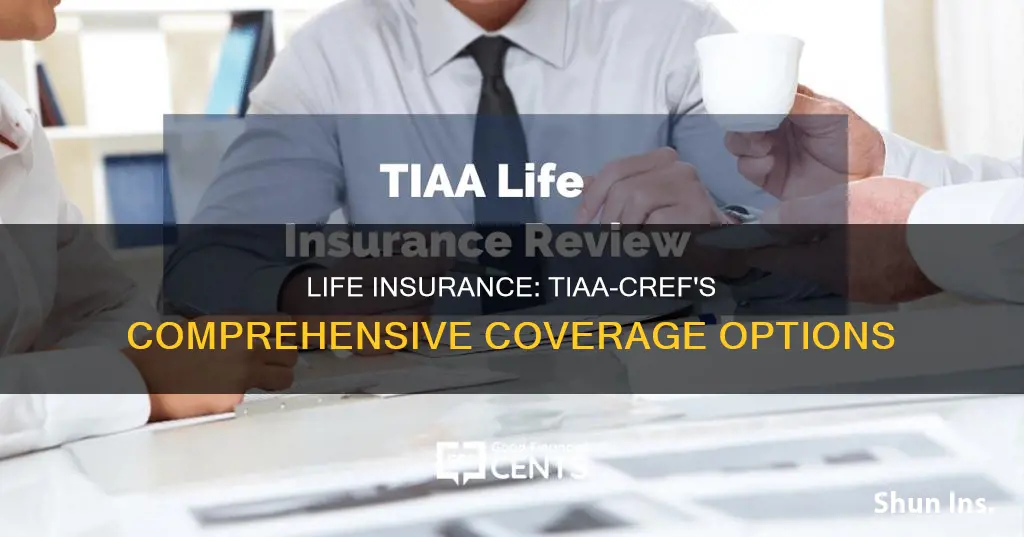 does tiaa cref have life insurance