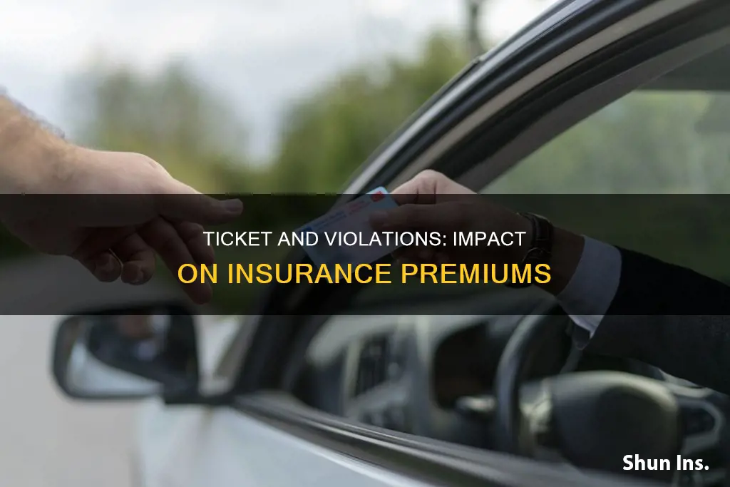 does ticket and violations show on insurance