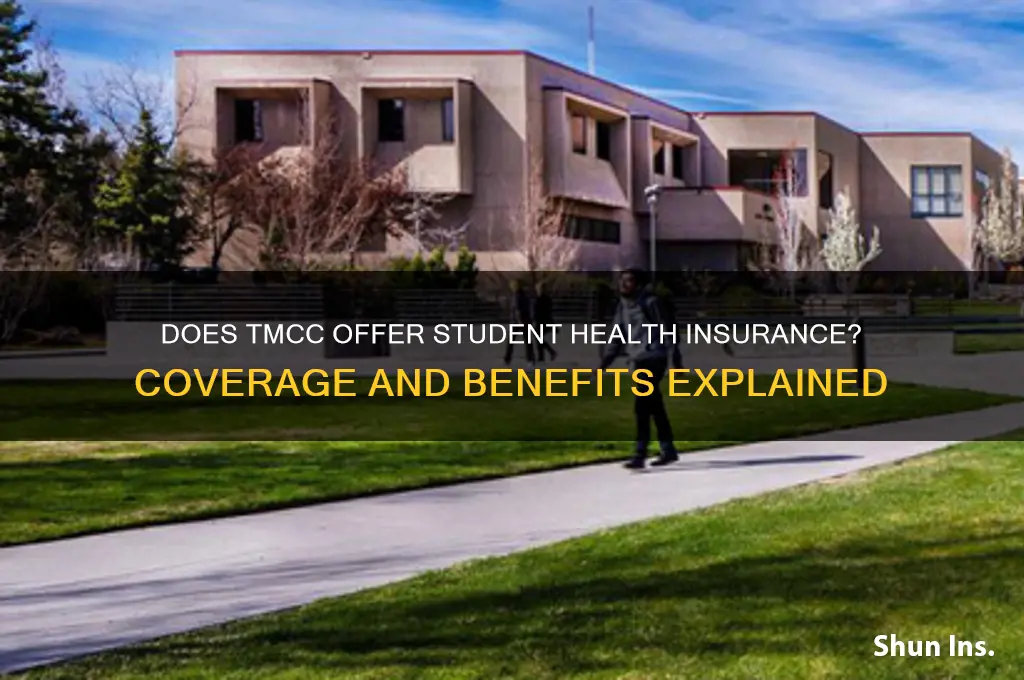 does tmcc have health insurance for students