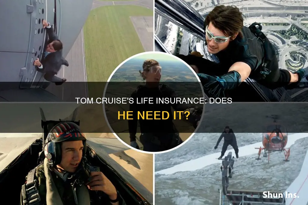 does tom cruise have life insurance