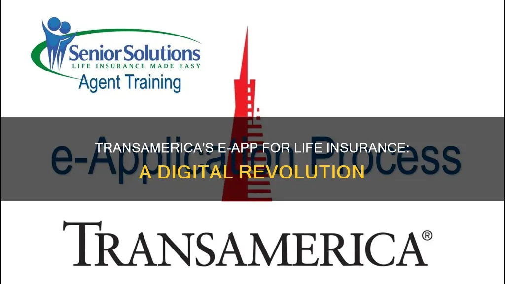 does transamerica have an e app for life insurance