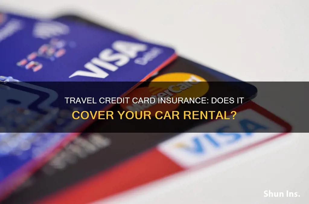 does travel category on credit card insurance include auto insurance