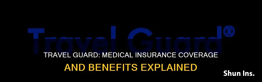 does travel guard include medical insurance