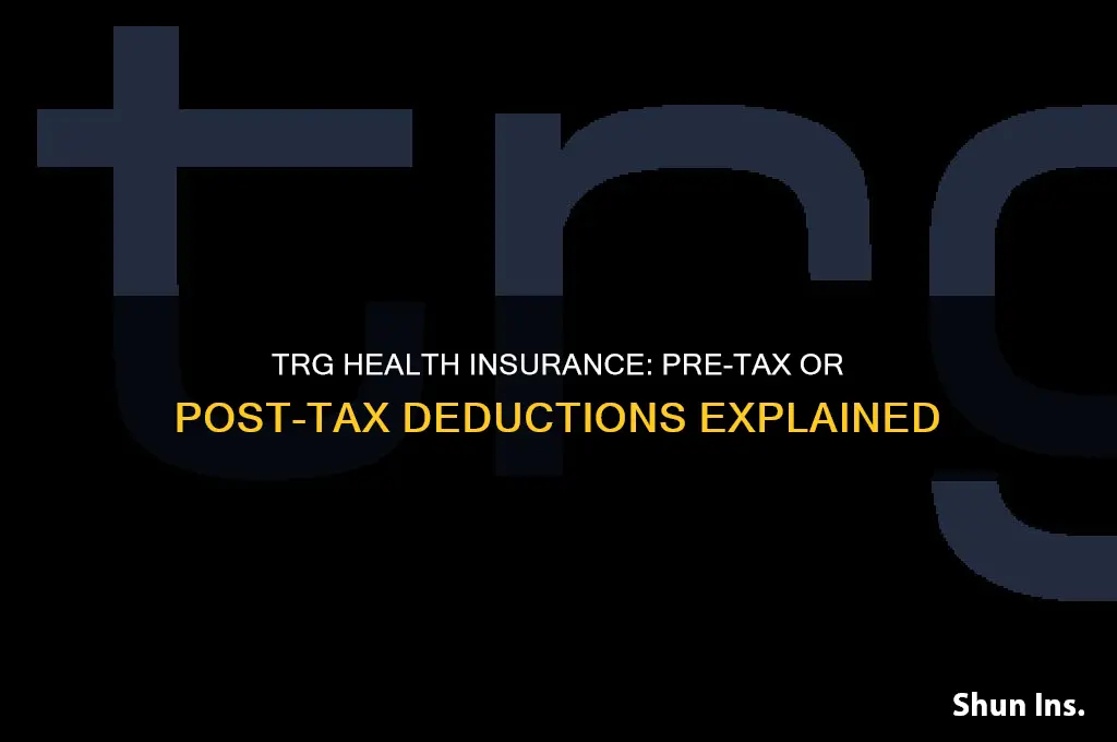 does trg do health insurance pre or post tax