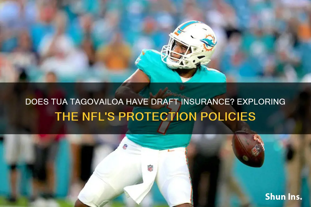 does tua have draft insurance