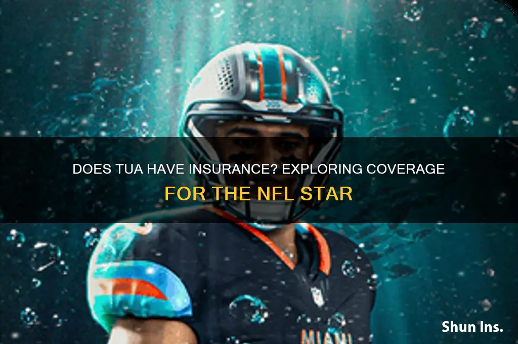 does tua have insurance