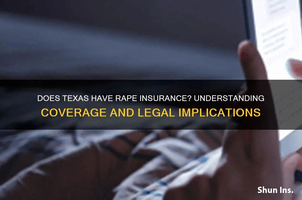 does tx have rape insurance