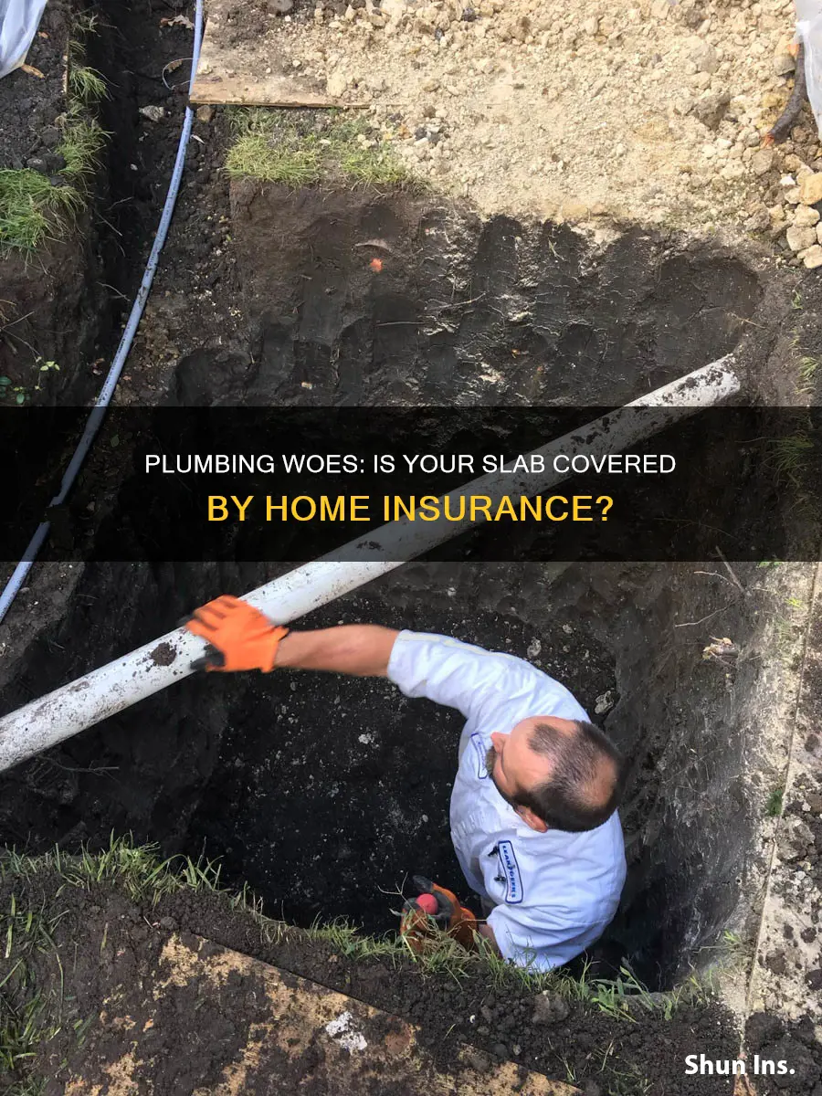 does typical homeowners insurance cover plumbing breaks under slab