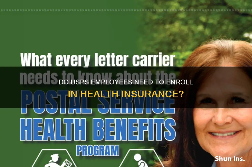 does u have to enroll health insurance usps