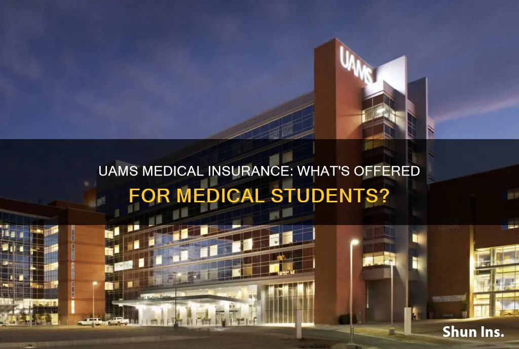 does uams offer medical insurance for medical students
