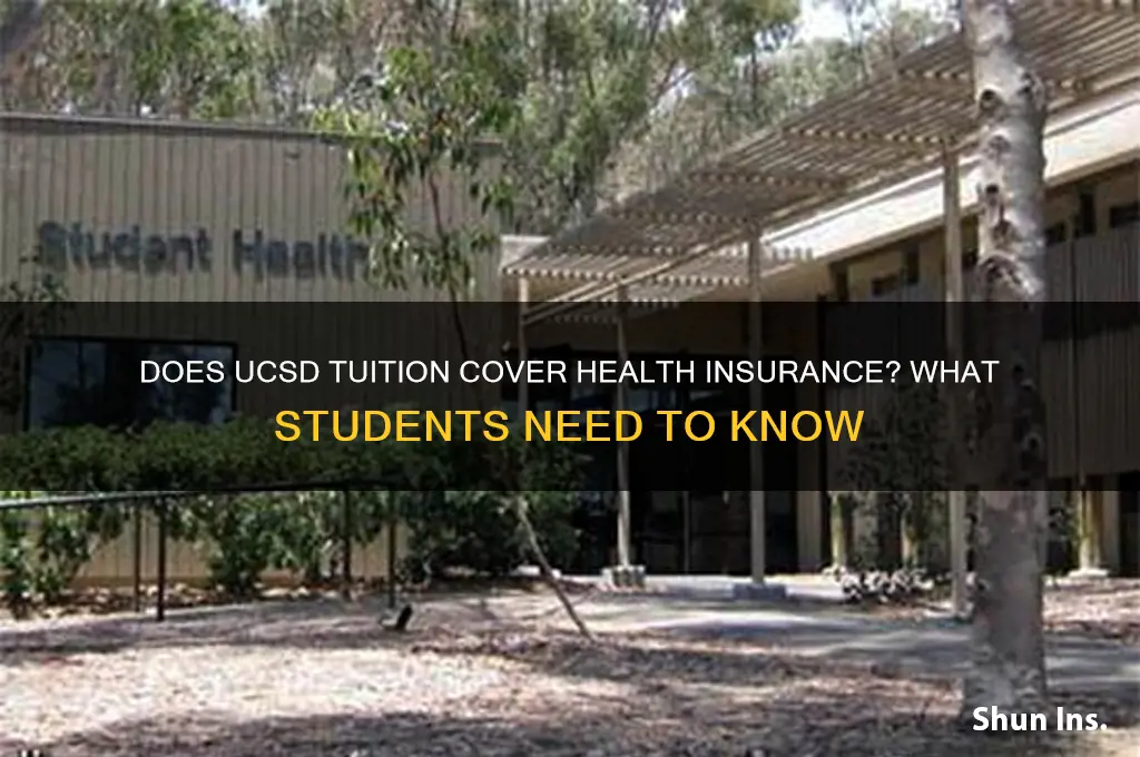 does ucsd tuition include health insurance