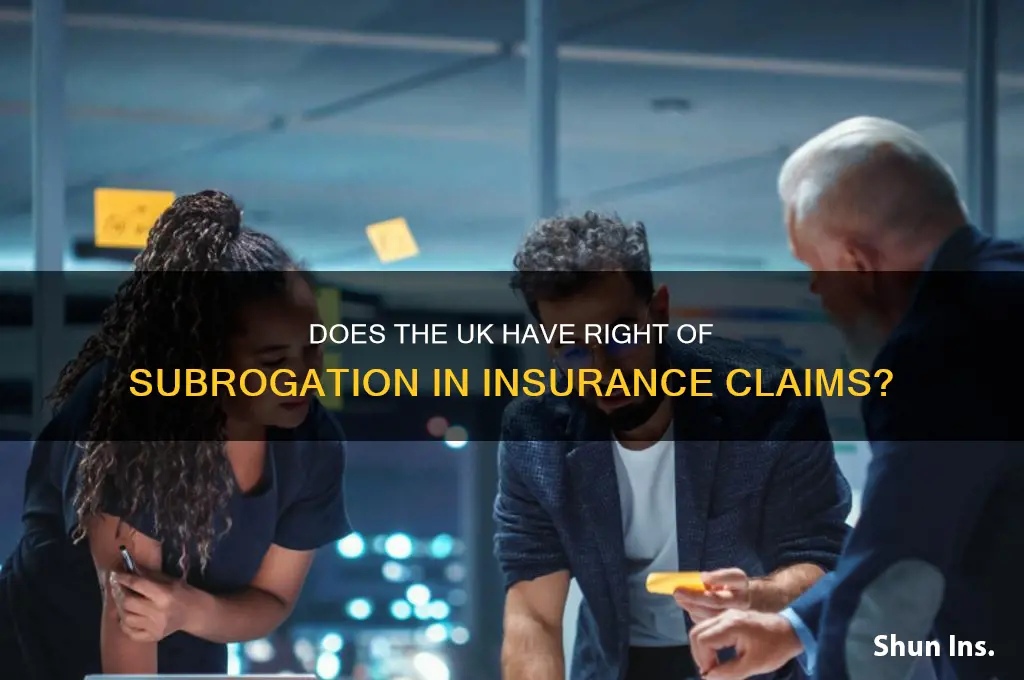 does uk have right of subrogation in insurance