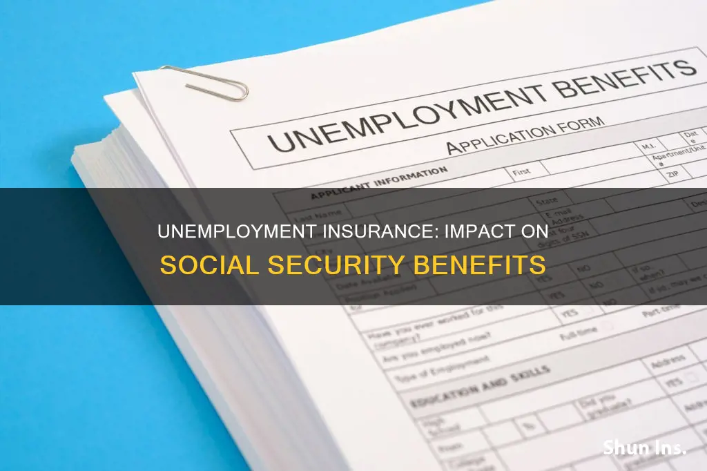 does unemployment insurance affect social security