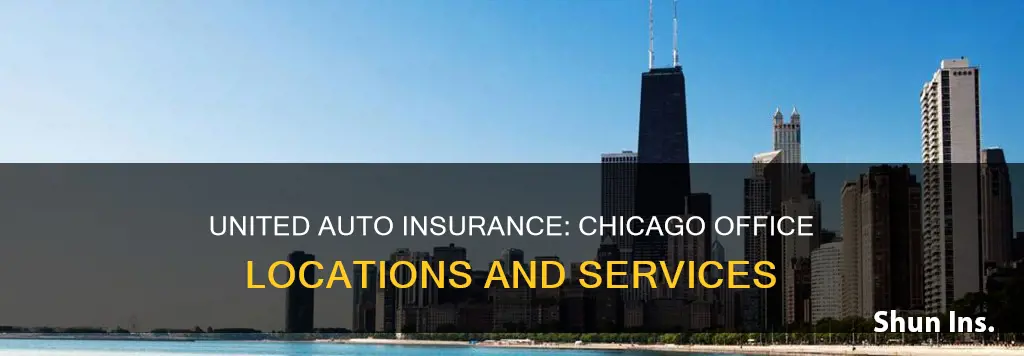 does united auto insurance have offices in Chicago area