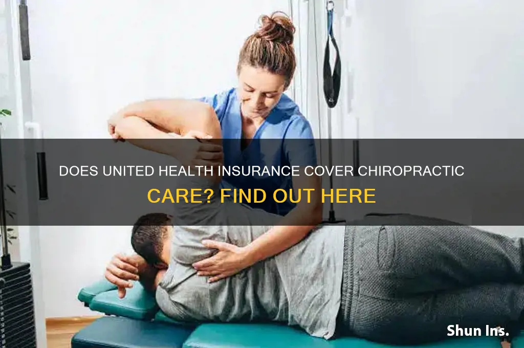 does united health insurance cover chiropractic