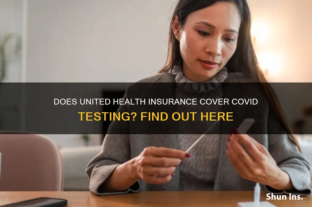 does united health insurance cover covid testing