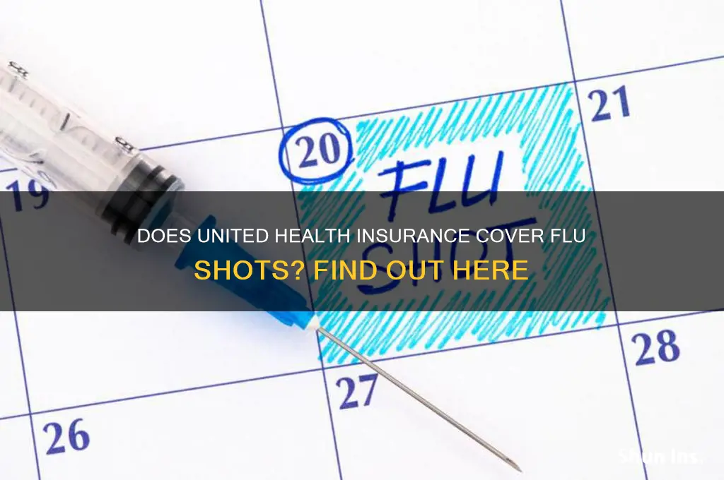 does united health insurance cover flu shots
