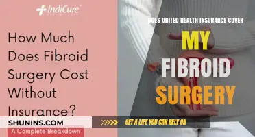 United Health Insurance Coverage for Fibroid Surgery: What You Need to Know