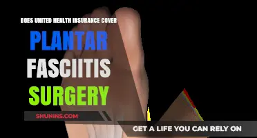 Does United Health Insurance Cover Plantar Fasciitis Surgery?