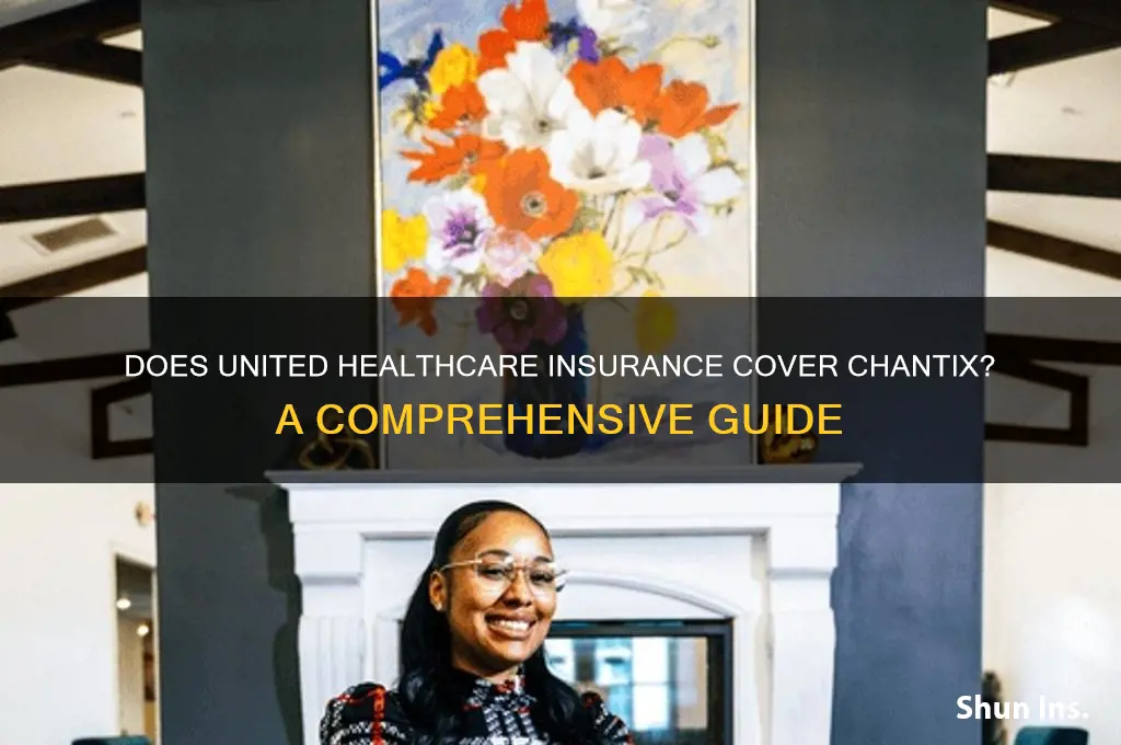 does united healthcare insurance over chantix