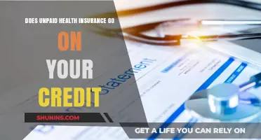 Unpaid Health Insurance: How It Affects Your Credit Score and Report