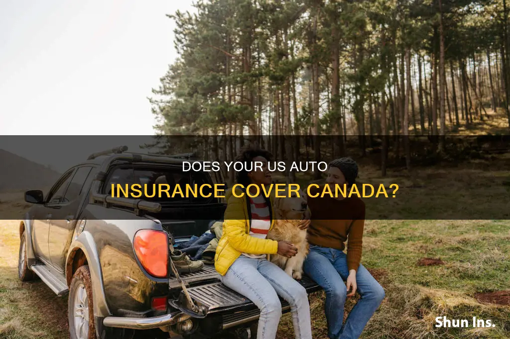 does us auto insurance cover canada