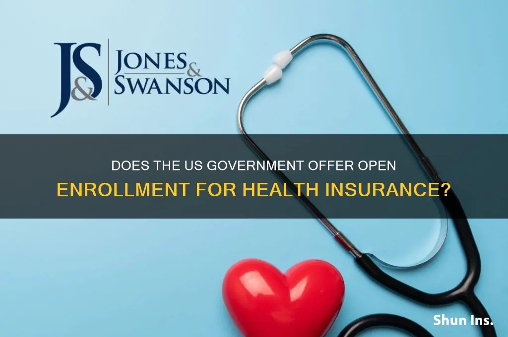 does us government have open enrollment on health insurance